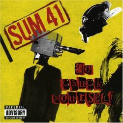 Sum 41 : Go Chuck Yourself
